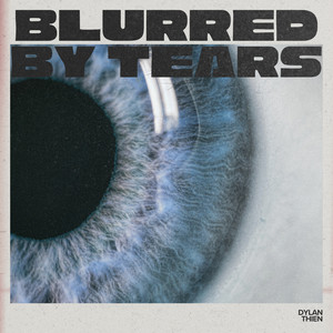 Blurred By Tears