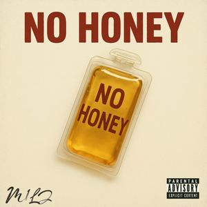No Honey (Explicit)