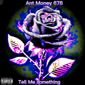 Tell Me Something (Explicit)