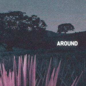 AROUND (feat. O.Genius 420) [Explicit]