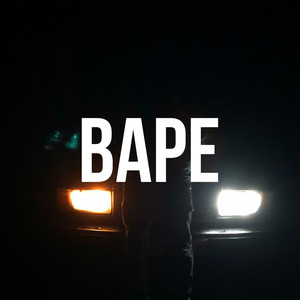 Bape (Explicit)