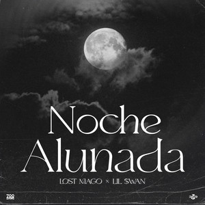 Noche Alunada (Explicit)