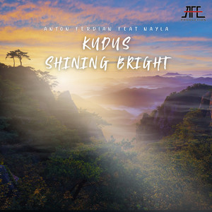 Kudus Shining Bright