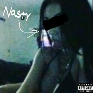 Nasty (Explicit)