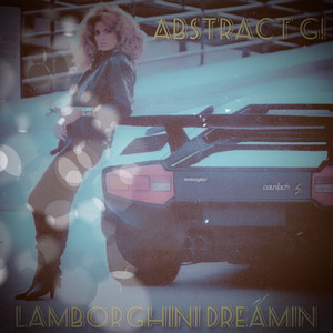 Lamborghini Dreamin' (Explicit)