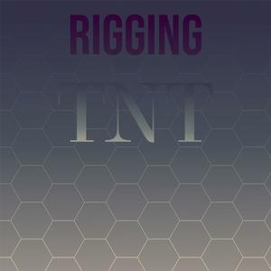 Rigging Tnt