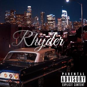 Rhyder (Explicit)