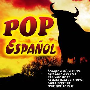 Recopilación de Pop Español. Éxitos Latinos.