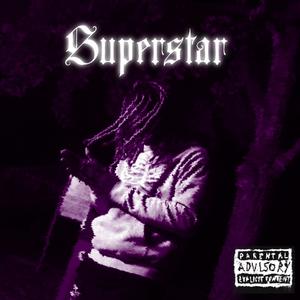 Superstar (Explicit)