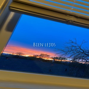 Bien Lejos (2022 Remastered Version)