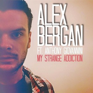 My Strange Addiction (feat. Anthony Giovannini)