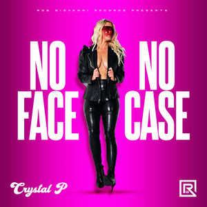 No Face No Case (Explicit)