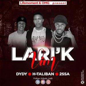 Lari'k vim (feat. H-taliban & 2ssa) [Explicit]