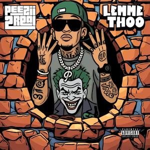 Lemme Thoo (Explicit)