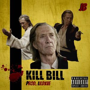 Kill Bill (Explicit)