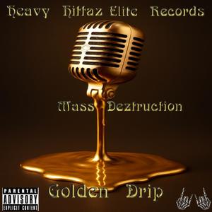 Golden Drip (Explicit)