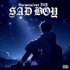 Sad Boy (Explicit)
