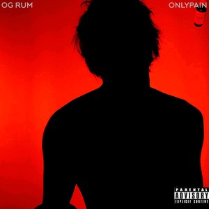 Onlypain (Explicit)