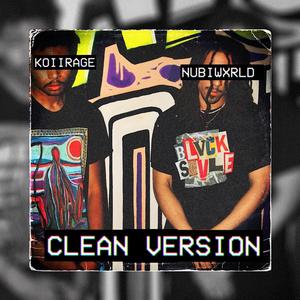 UH HUH (feat. KOIIRAGE) [Clean Version]