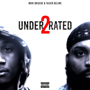 2 Under Rated (Explicit)