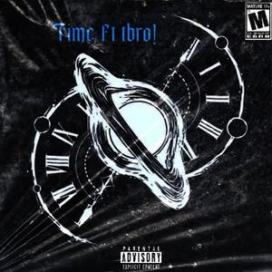 Time (feat. tbro!) (Explicit)