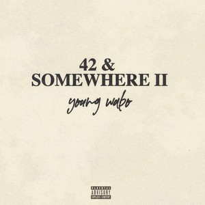 42nd & Somewhere II (Explicit)