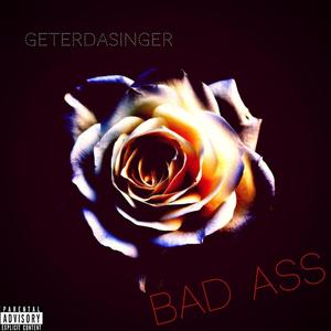 Bad Ass (Explicit)