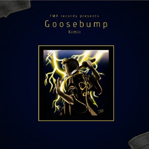 Goosebump (Explicit)