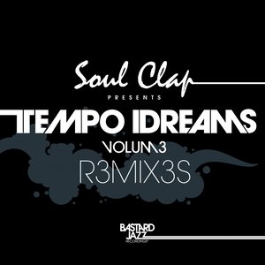 Soul Clap Presents Tempo Dreams, Vol. 3(Remixes)