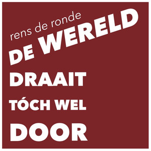 De Wereld Draait Toch Wel Door