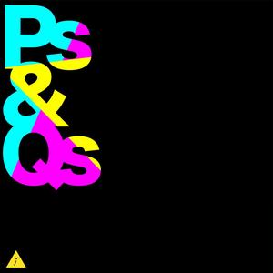 Ps & Qs (feat. Treez Lowkey)