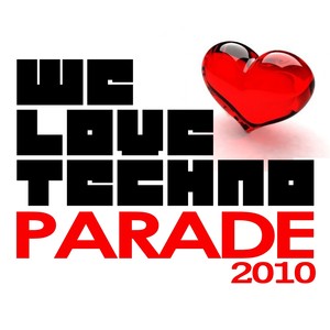 We Love Techno Parade 2010