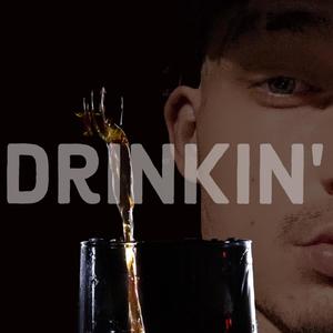 Drinkin' (feat. BlakksheepSosa) [Explicit]