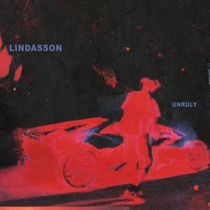 Unruly (Explicit)