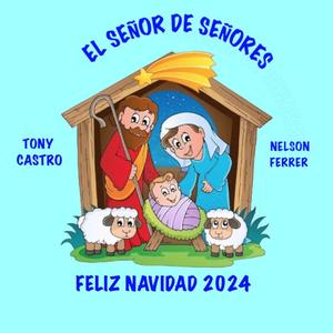 EL SENOR DE SENORES