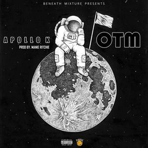 O.T.M (On The Moon) (Explicit)
