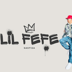 LIL FEFE (Explicit)