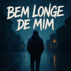 Bem longe de mim (Explicit)