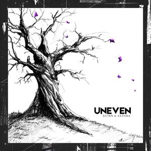 Uneven (Explicit)