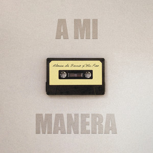 A Mi Manera (Explicit)