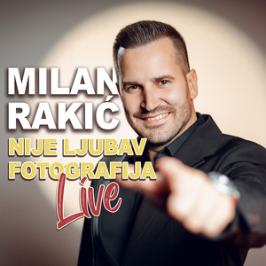 Nije ljubav fotografija (Live 2025)