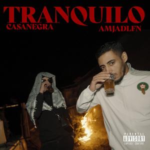 Tranquilo (feat. Amjad LFN)