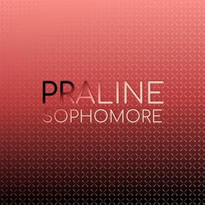 Praline Sophomore