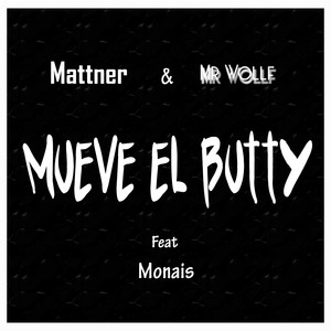 Mueve el Butty