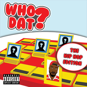 Who Dat ? (Explicit)