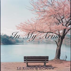 In My Arms (feat. B-Croww)