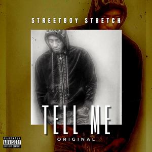 Tell Me (Original) [Explicit]