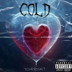 Cold (Explicit)