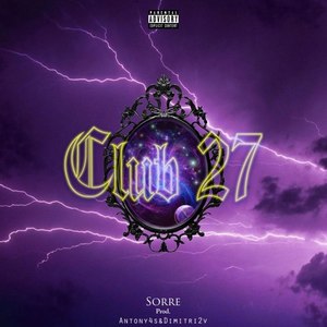 Club 27 (Explicit)