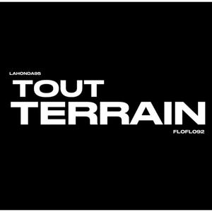 TOUT TERRAIN (feat. Floflo92)